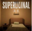 Superliminalֻ 1.0