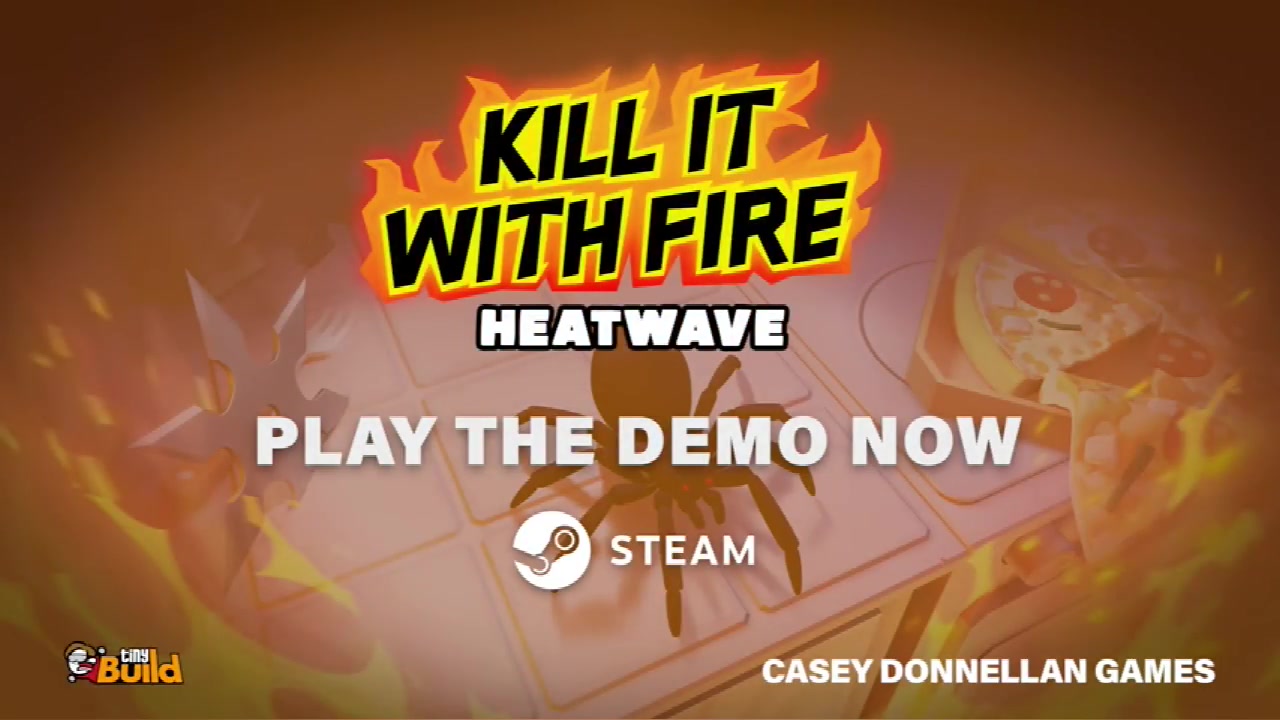 ����Ϸ���͡���ɱ֩�룺kill it with fire:HEATWAVE