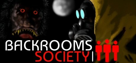 �����ҡ����ֲ����Ρ�Backrooms Society����½steam