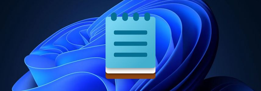 如何轻松活用 Win11记事本? win11记事本的10个小技巧 如何轻松活用 Win11记事本? win11记事本的10个小技巧