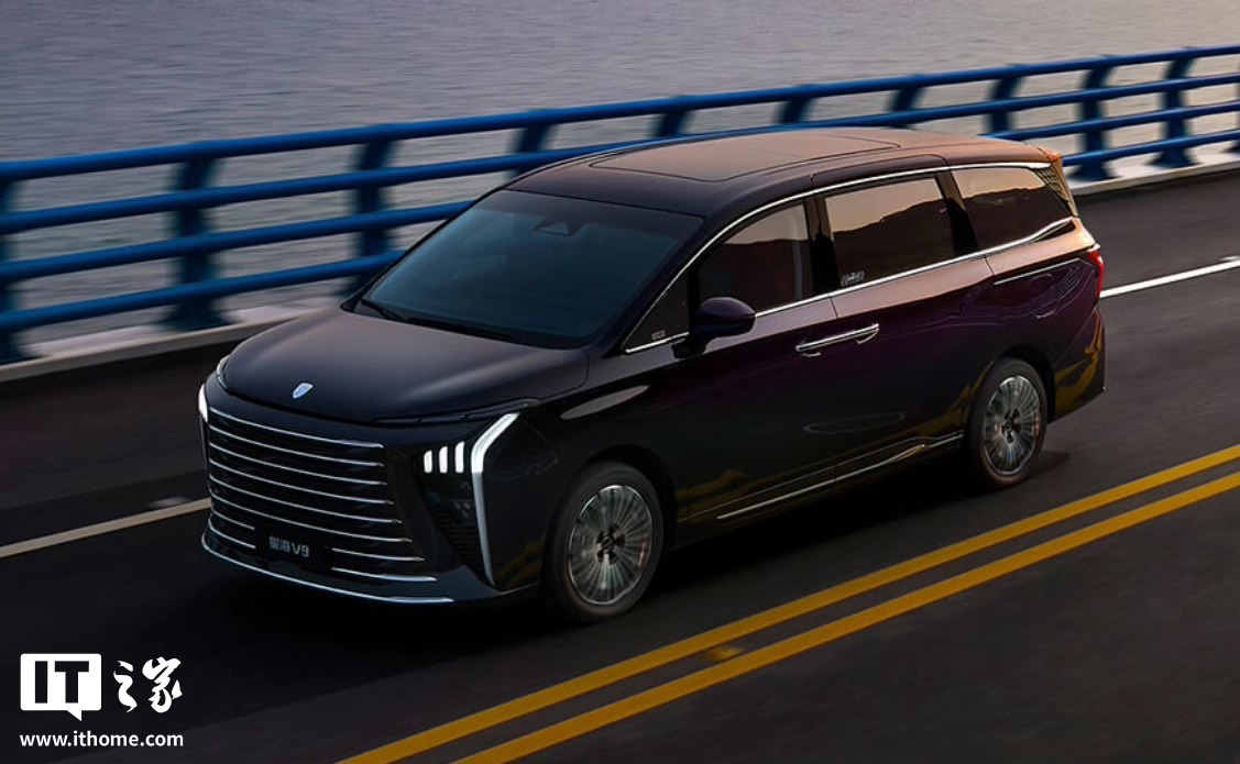 2026 款东风风行星海 V9 MPV 将于 8 月 11 日预售,有望延续 1.5T 插混系统 2026 款东风风行星海 V9 MPV 将于 8 月 11 日预售,有望延续 1.5T 插混系统