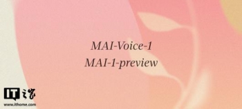 ΢���Ƴ����׿����� AI ģ�ͣ�MAI-Voice-1 �뼶������Ƶ��MAI-1-preview ��ָ Copilot �ı�����
