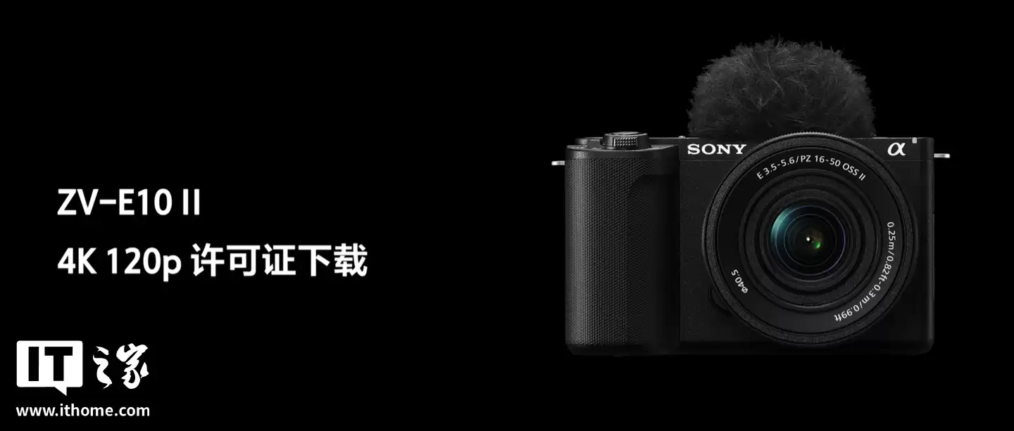 ���᱾������Ѯ���� ZV-E10 II ��� 4K 120p �� FHD 240p ����֤���أ�ʵ����� 5 ������������