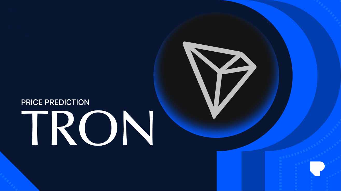 TRON (TRX) ��2026����2030��۸�Ԥ�⣺��ʷ���֡��г���λ����