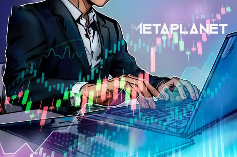 һ���˽��ڹɼ۵�������رҳֲּ�ֵ���º�,Metaplanet ����BTC�ܸ˳���5����Ԫ�ع�