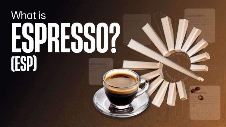 ʲô��Espresso(ESP)�ң�ESP������ʽ�����Ҿ���ѧ�����򷽷�