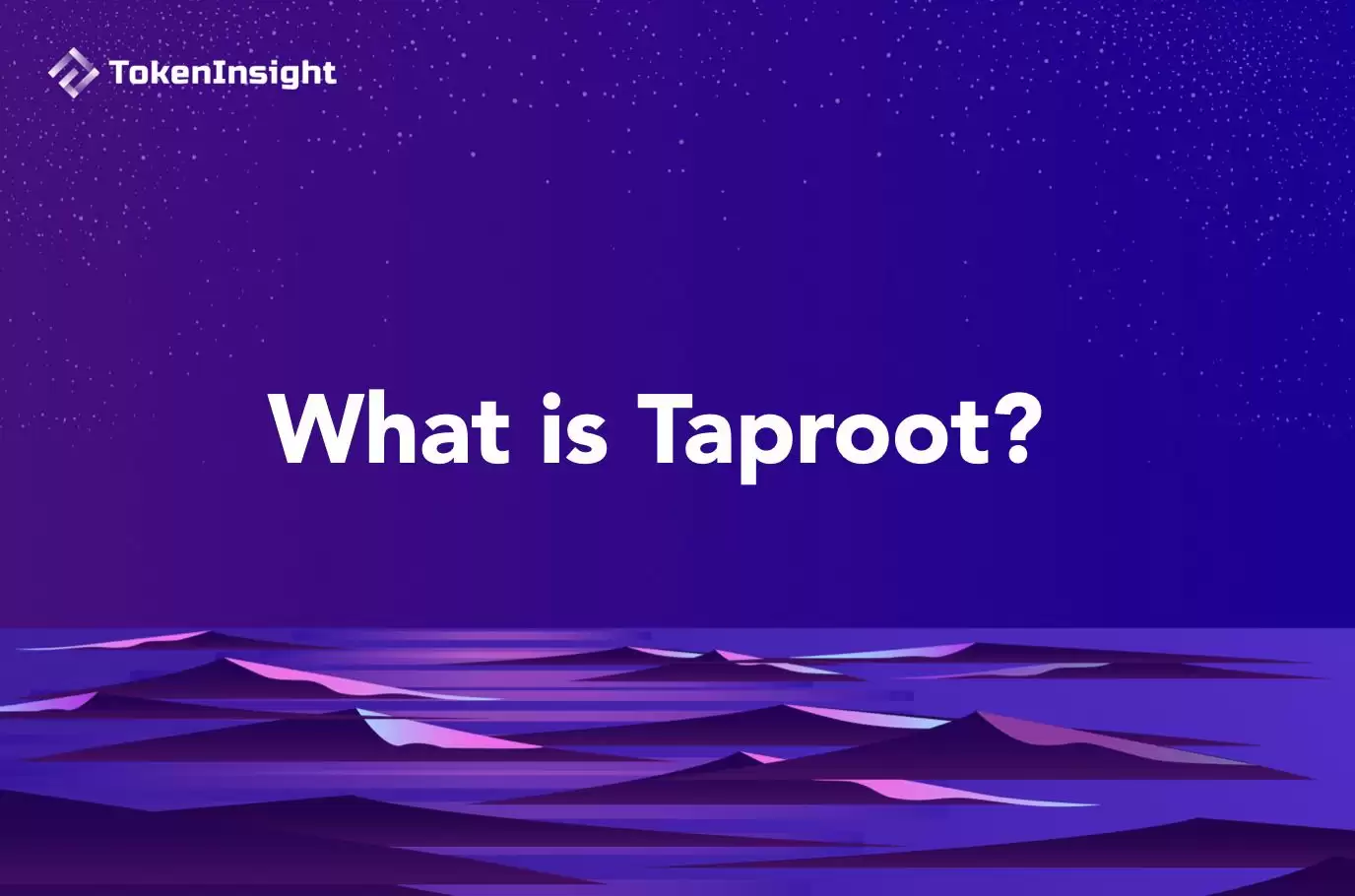 Taproot���������رҵ�����ô�