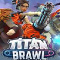 ̩̹֮ Titan Brawl v1.0.22