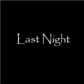 last night°