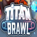 Titan Brawl(̩̹�ķ����ֻ���v1.0) 