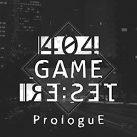 ϷResetٷ(404 Game Reset ProloguE) 1.0.0